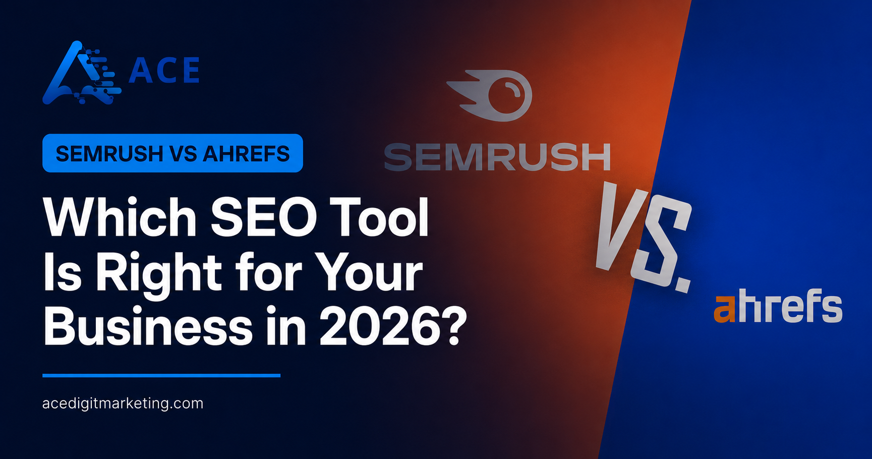 Semrush vs Ahrefs
